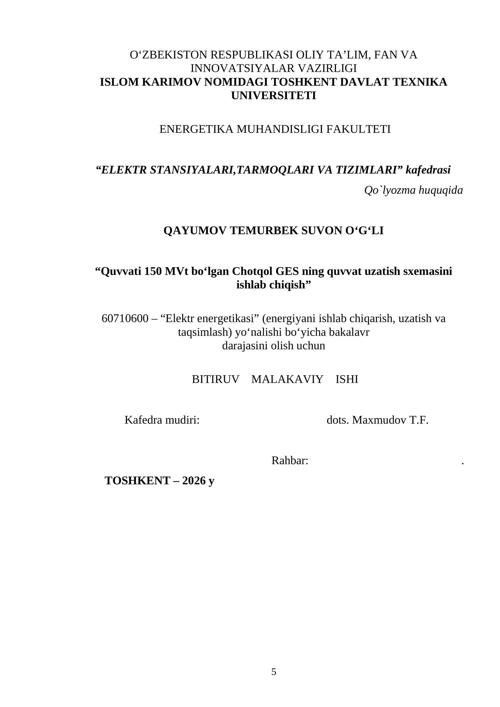 Quvvati 150 MVt bo‘lgan Chotqol GES ning quvvat uzatish sxemasini ishlab chiqish