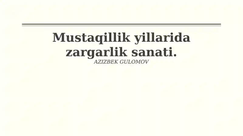 Mustaqillik yillarida zargarlik sanati