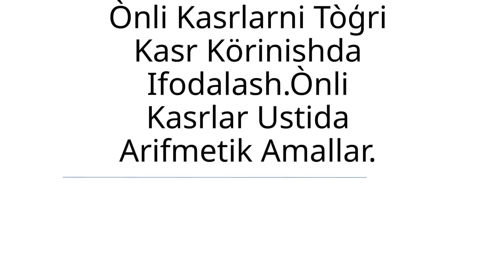 O'nlik va to'g'ri kasrlar