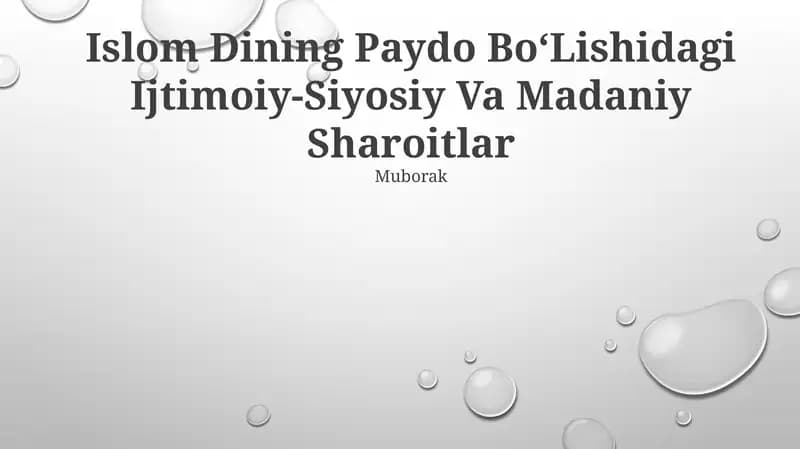 Islom Dining Paydo Bo‘Lishidagi Ijtimoiy-Siyosiy Va Madaniy Sharoitlar