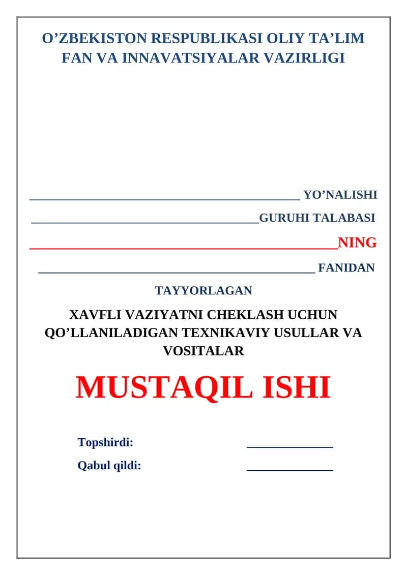 Xavfli vaziyatni cheklash uchun qo'llaniladigan texnikaviy usullar va vositalar