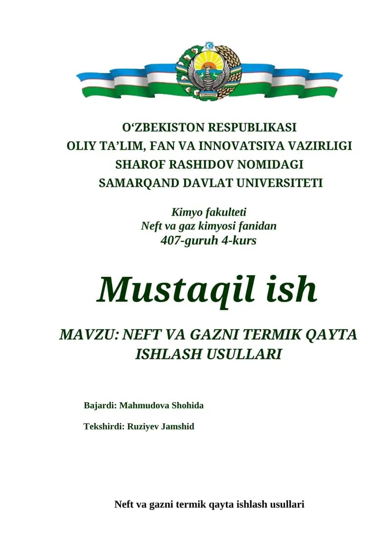 NEFT VA GAZNI TERMIK QAYTA ISHLASH USULLARI