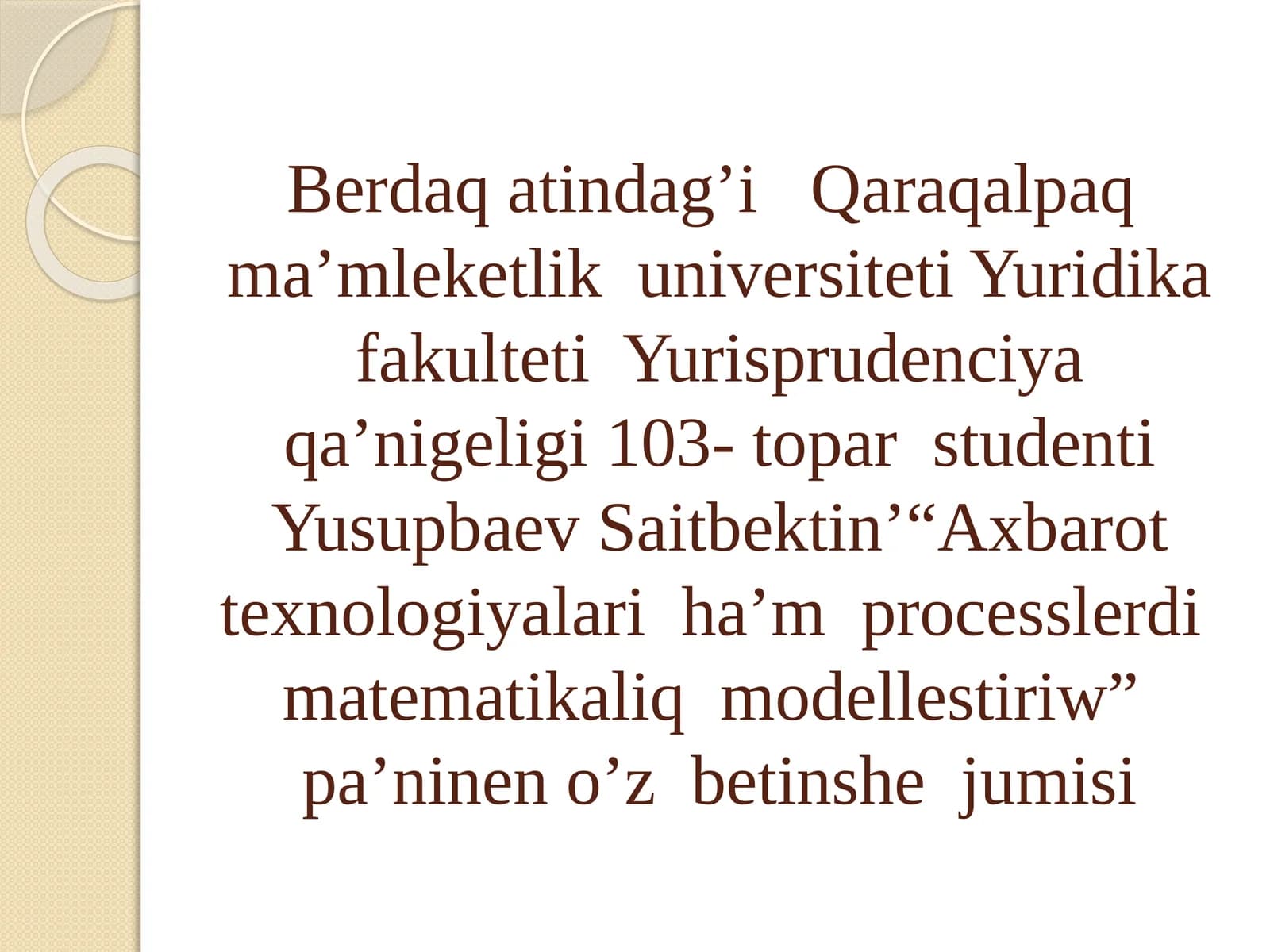 Axbarot texnologiyalari ham processlerdi matematikaliq modellestiriw