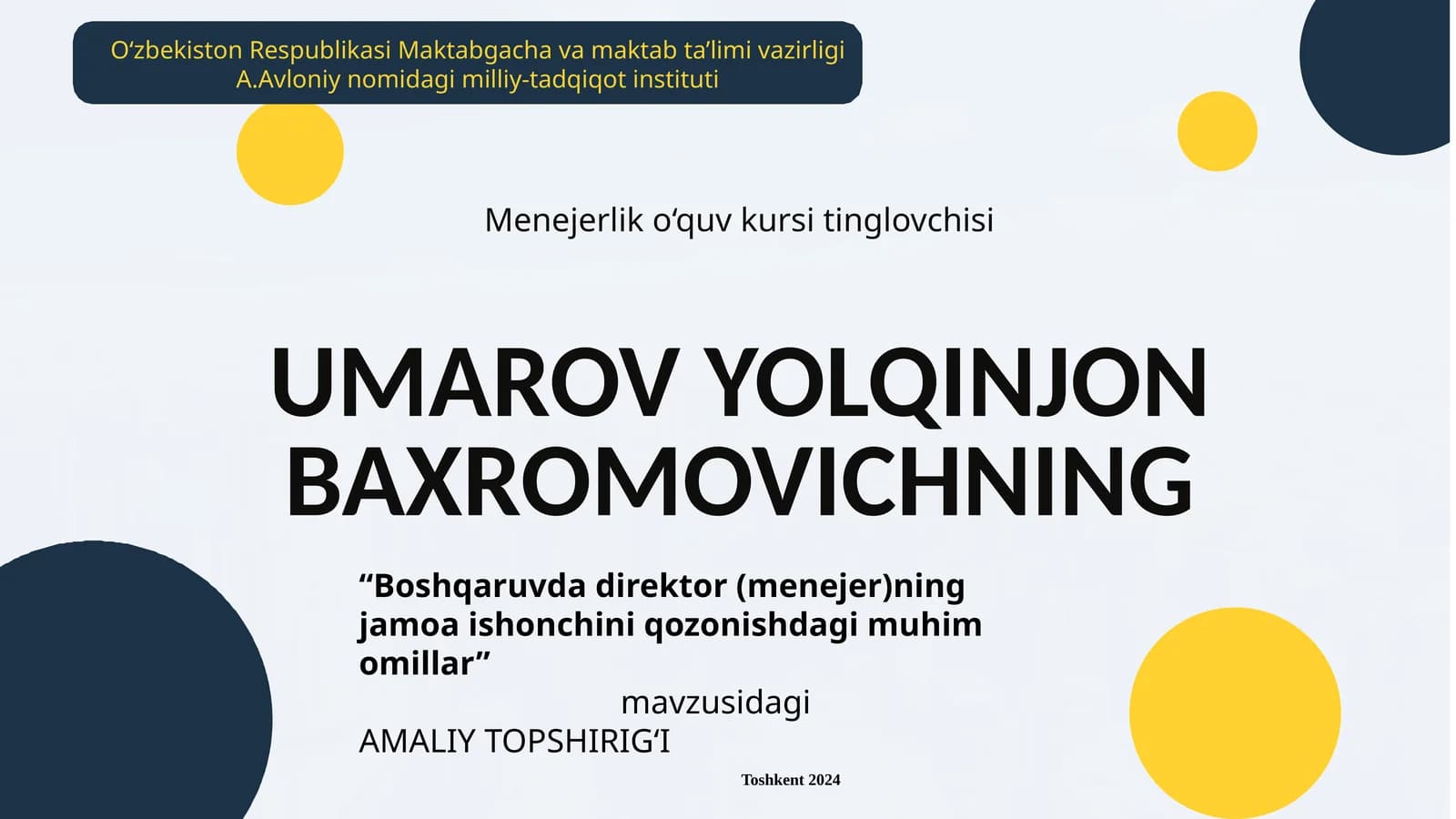 "Boshqaruvda direktor (menejer)ning jamoa ishonchini qozonishdagi muhim omillar"