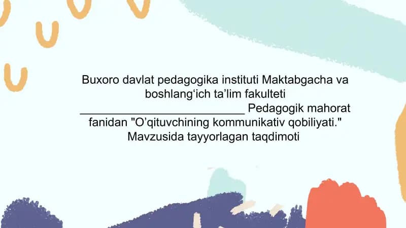 "O’qituvchining kommunikativ qobiliyati."