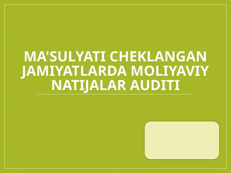 Ma'sulyati cheklangan jamiyatlarda moliyaviy natijalar auditi
