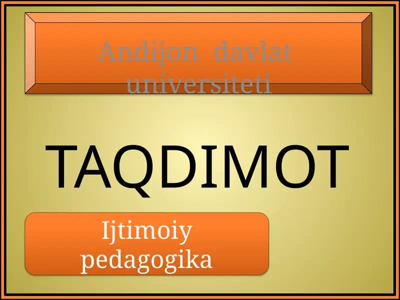 IJTIMOIY-PЕDAGOGIK FAOLIYAT MЕTODIKASI VA TЕXNOLOGIYASI