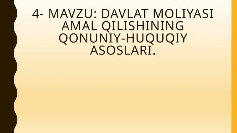 Davlat moliyasi amal qilishining qonuniy-huquqiy asoslari