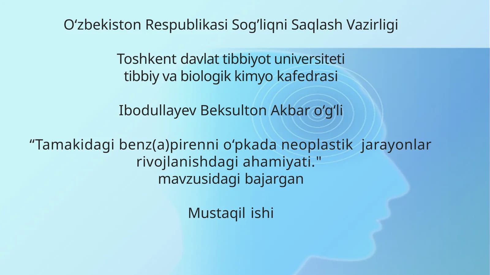Tamakidagi benz(a)pirenni o‘pkada neoplastik  jarayonlar rivojlanishdagi ahamiyativ