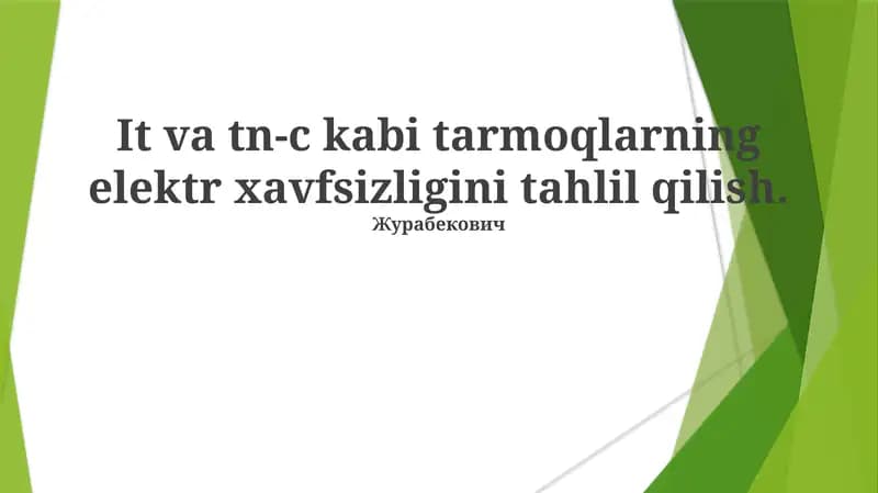 TN-C tizimlarining elektr xavfsizligi tahlili