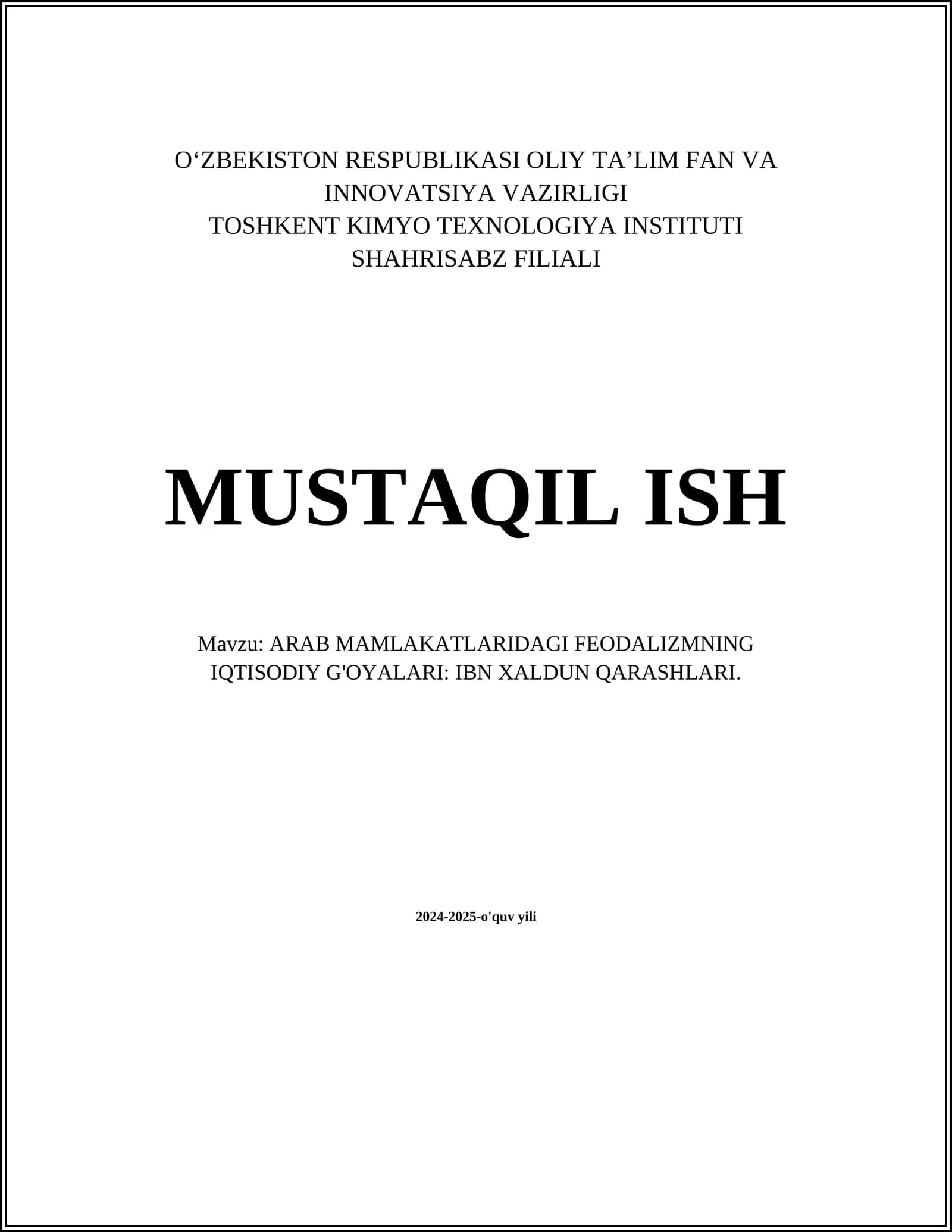 ARAB MAMLAKATLARIDAGI FEODALIZMNING IQTISODIY G'OYALARI: IBN XALDUN QARASHLARI