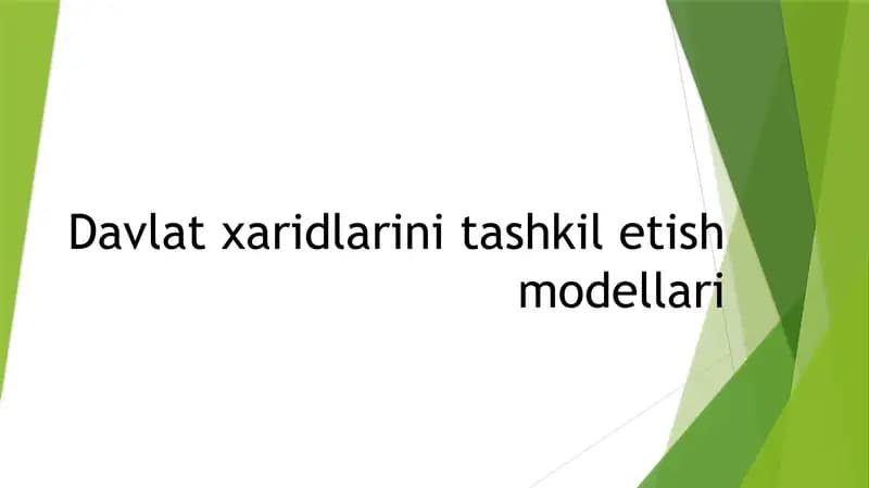 Davlat xaridlarini tashkil etish modellari