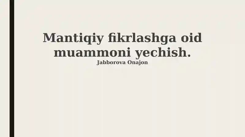 Mantiqiy fikrlash muammosi yechish