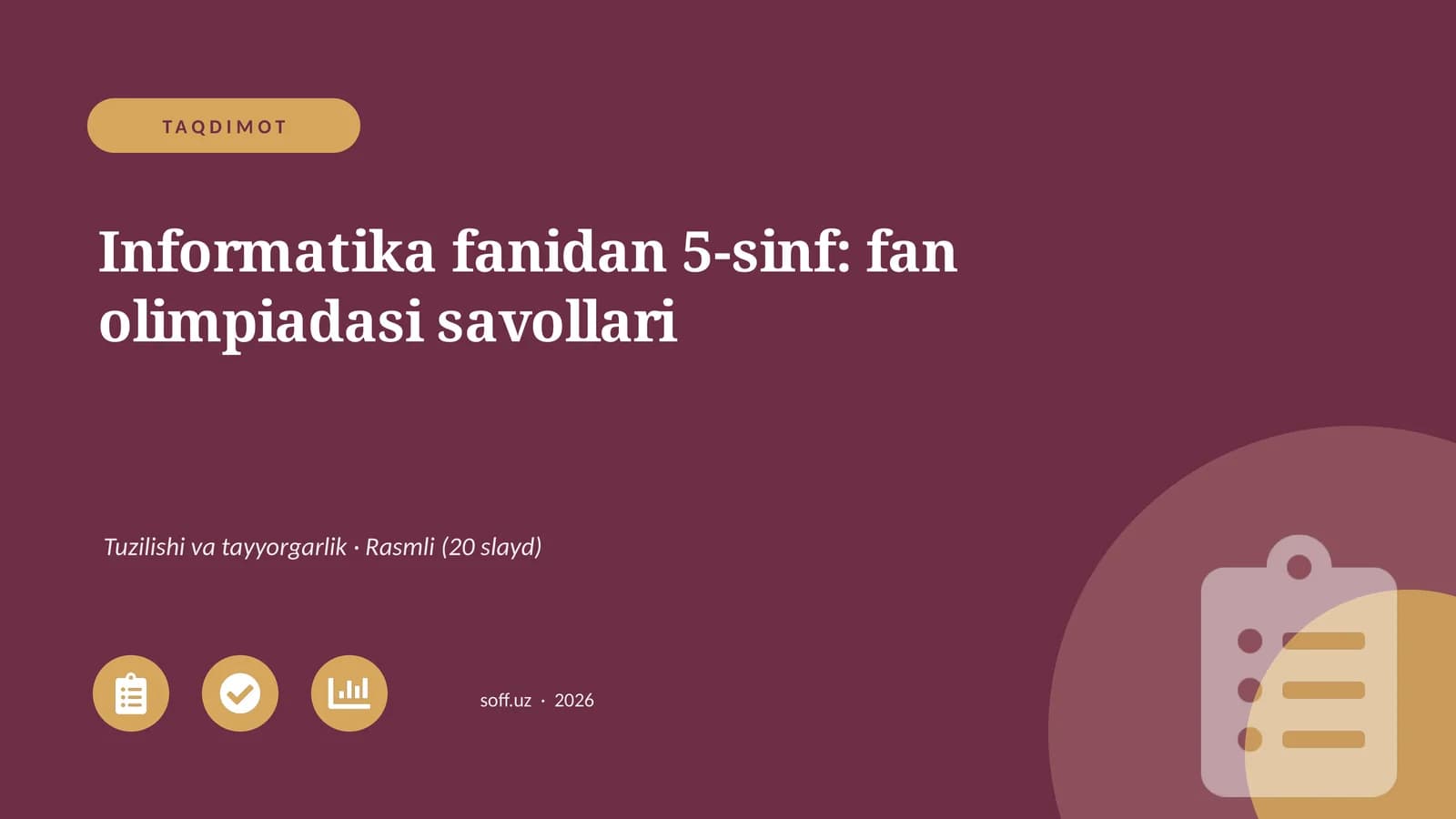 Informatika fanidan 5-sinf: fan olimpiadasi savollari