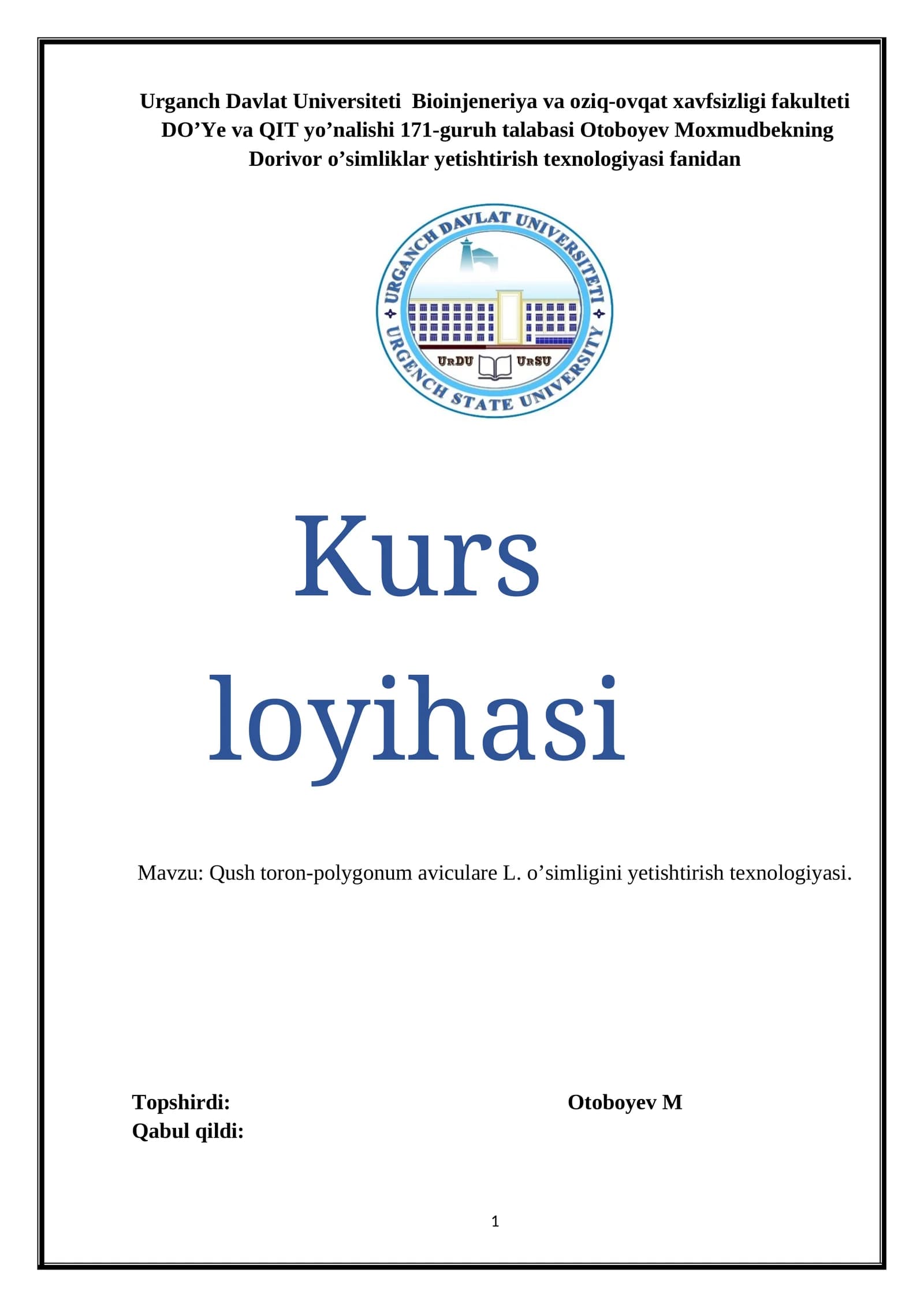 Qush toron-polygonum aviculare L. o’simligini yetishtirish texnologiyasi