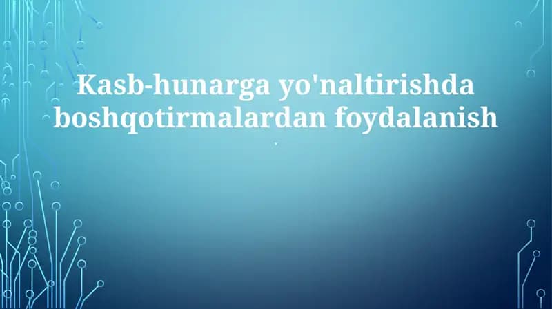 Kasb-hunarga yo'naltirishda boshqotirmalardan foydalanish