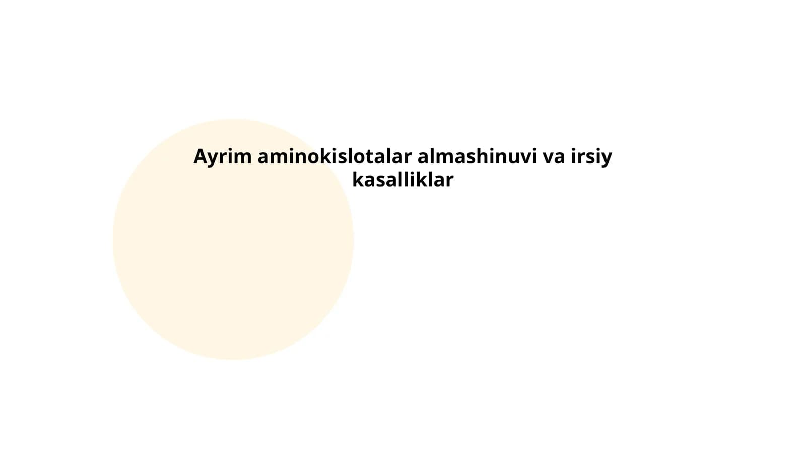 Ayrim aminokislotalar almashinuvi va irsiy kasalliklar