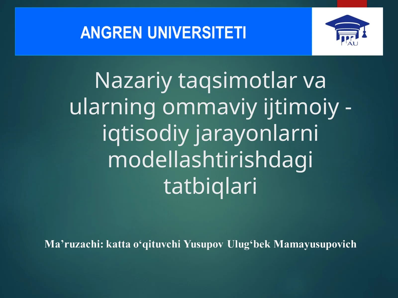 Nazariy taqsimotlar va ularning ommaviy-iqtisodiy jarayonlarni modellashtirish dagi tatbiqlari