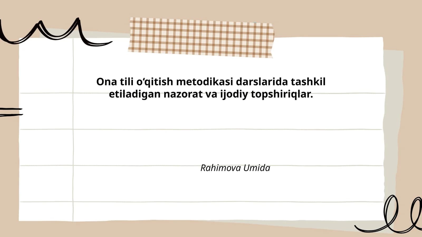 Ona tili o‘qitish metodikasi darslarida tashkil etiladigan nazorat va ijodiy topshiriqlar