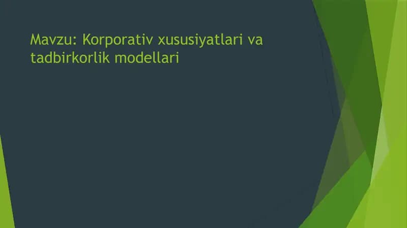 Korporativ xususiyatlar va tadbiqiy birkorlik modellari
