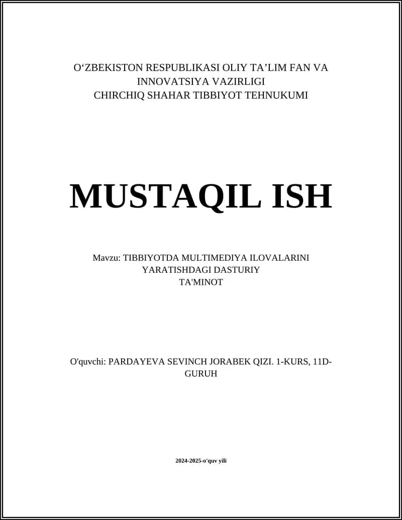 TIBBIYOTDA MULTIMEDIYA ILOVALARINI YARATISHDAGI DASTURIY TA'MINOT