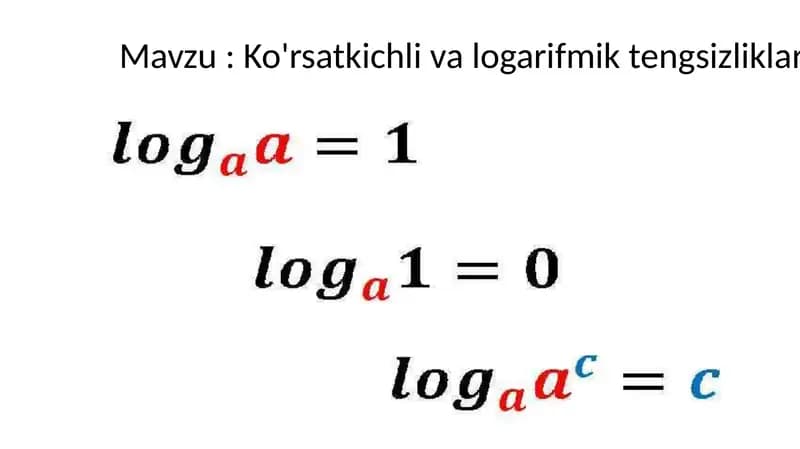 Ko'rsatkichli va logarifmik tengsizliklar