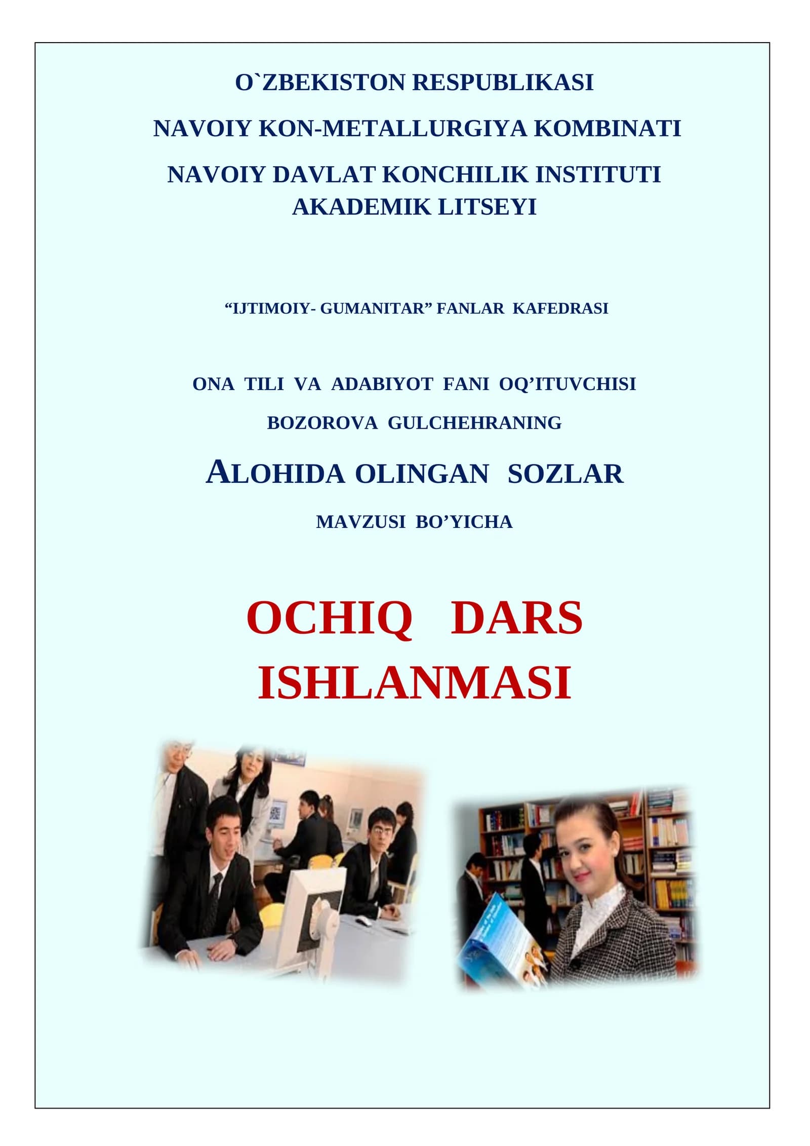 10-sinf Ona tili fanidan Alohida olingan so'zlar mavzuda ochiq dars ishlanma