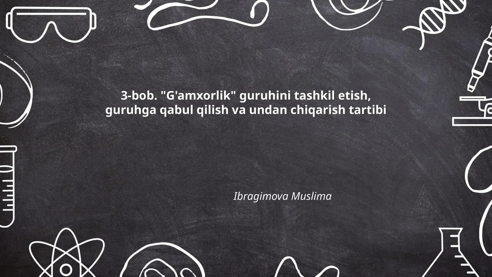 "G'amxorlik" guruhini tashkil etish, guruhga qabul qilish va undan chiqarish tartibi