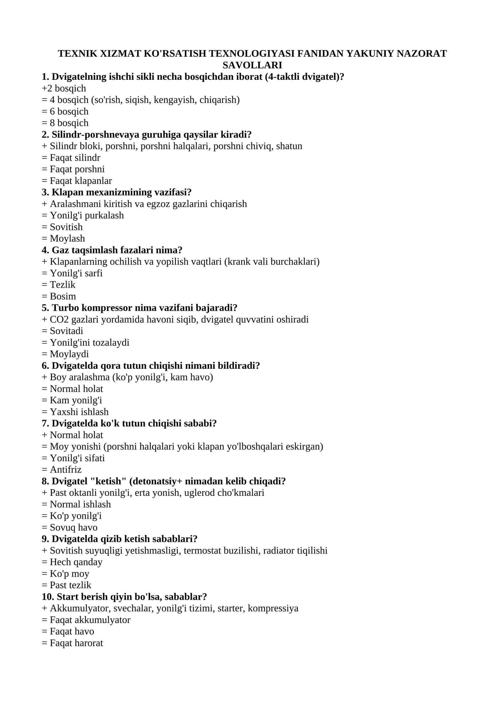 TEXNIK XIZMAT KO'RSATISH TEXNOLOGIYASI FANIDAN YAKUNIY NAZORAT SAVOLLARI