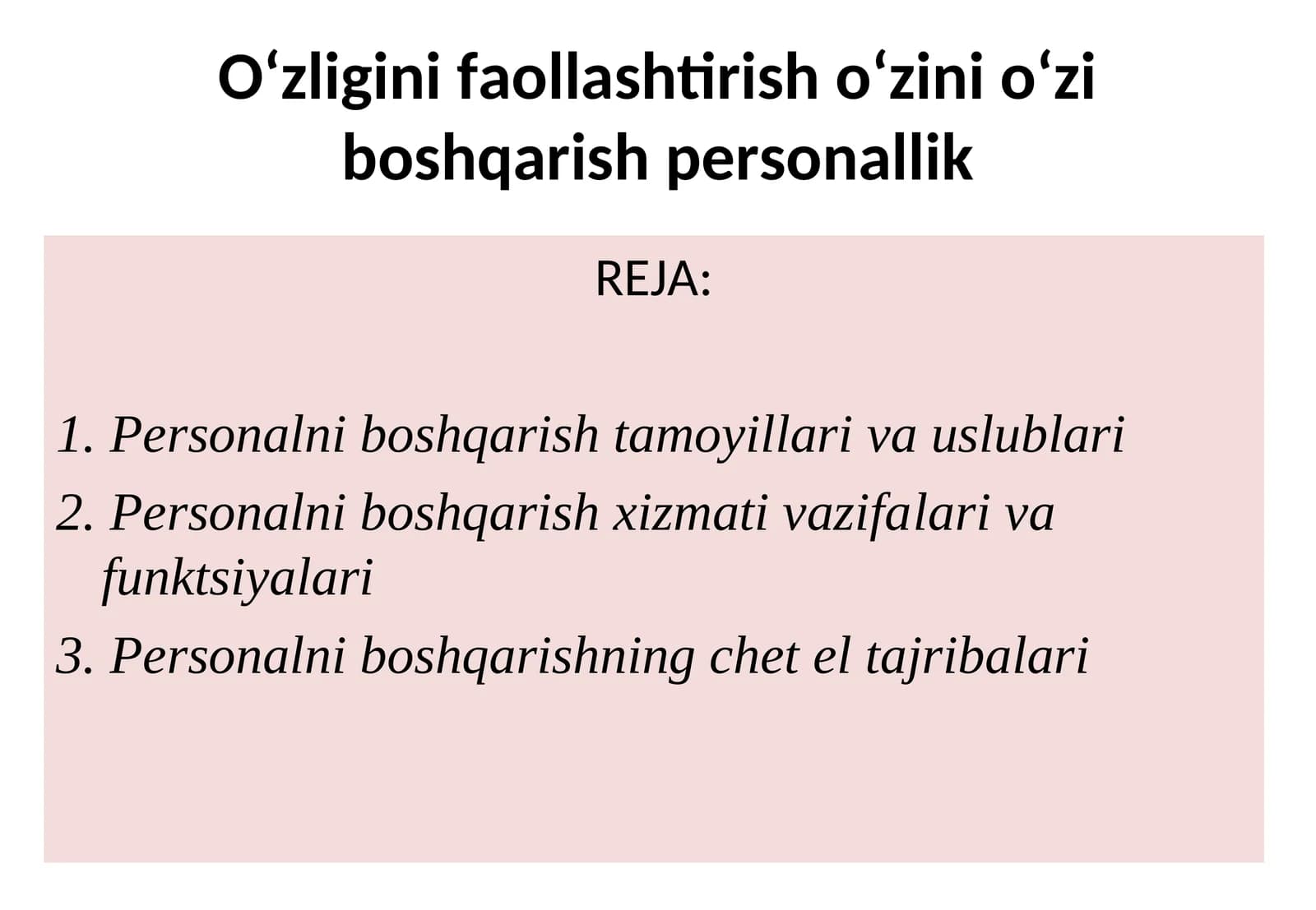 Personalni boshqarish tamoyillari va uslublari