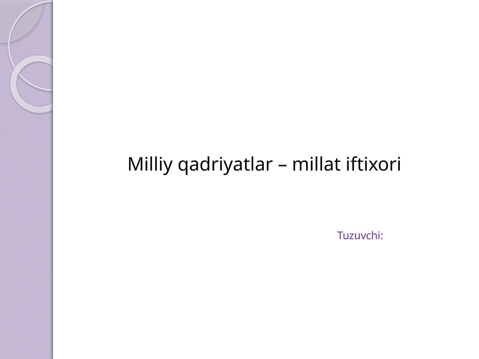 Prezentatsiya: Milliy qadriyatlar