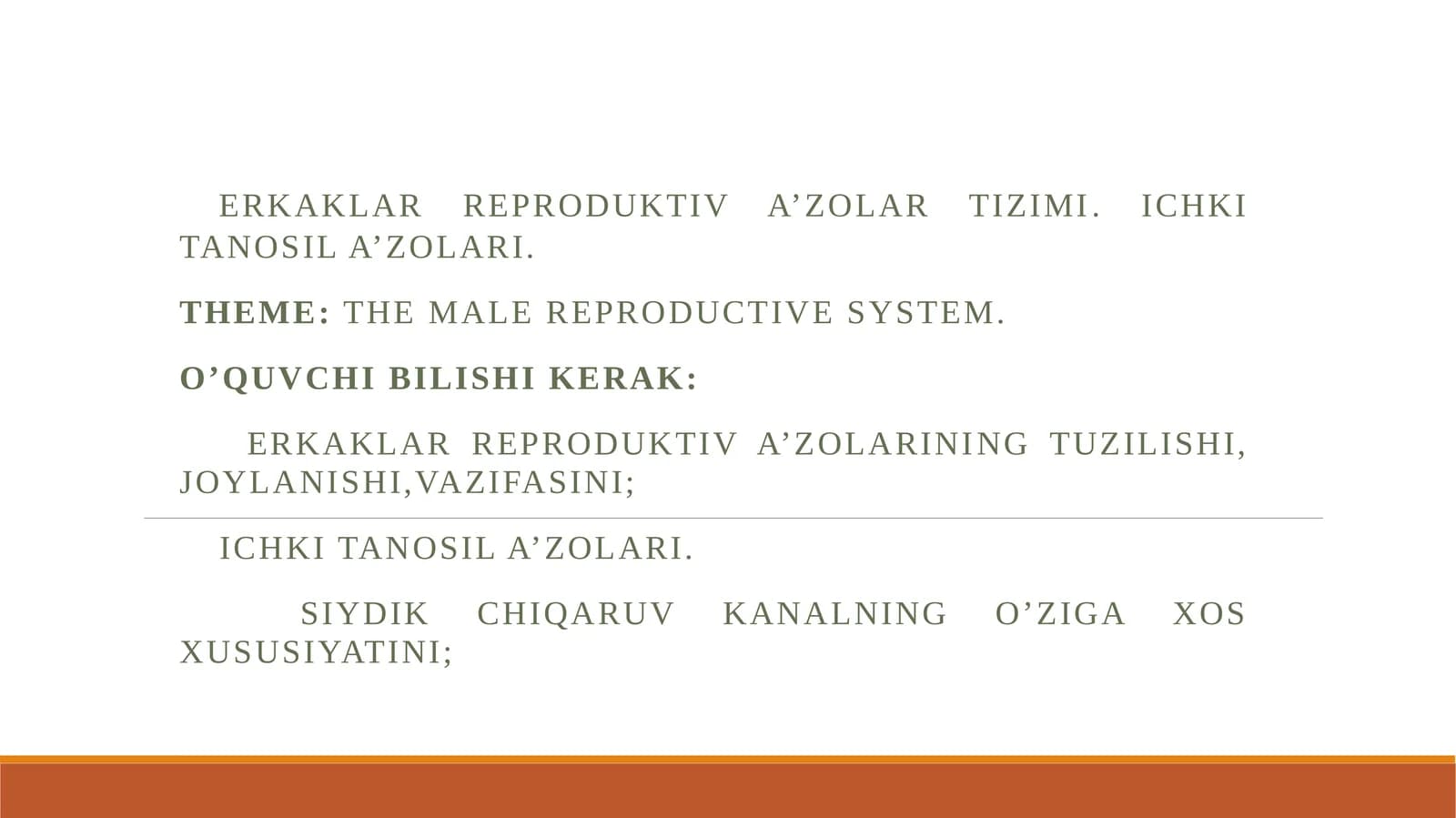 Erkaklar reproduktiva’zolari tizimi