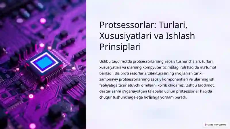 Protsessorlar: Turlari, Xususiyatlari va Ishlash Prinsiplari