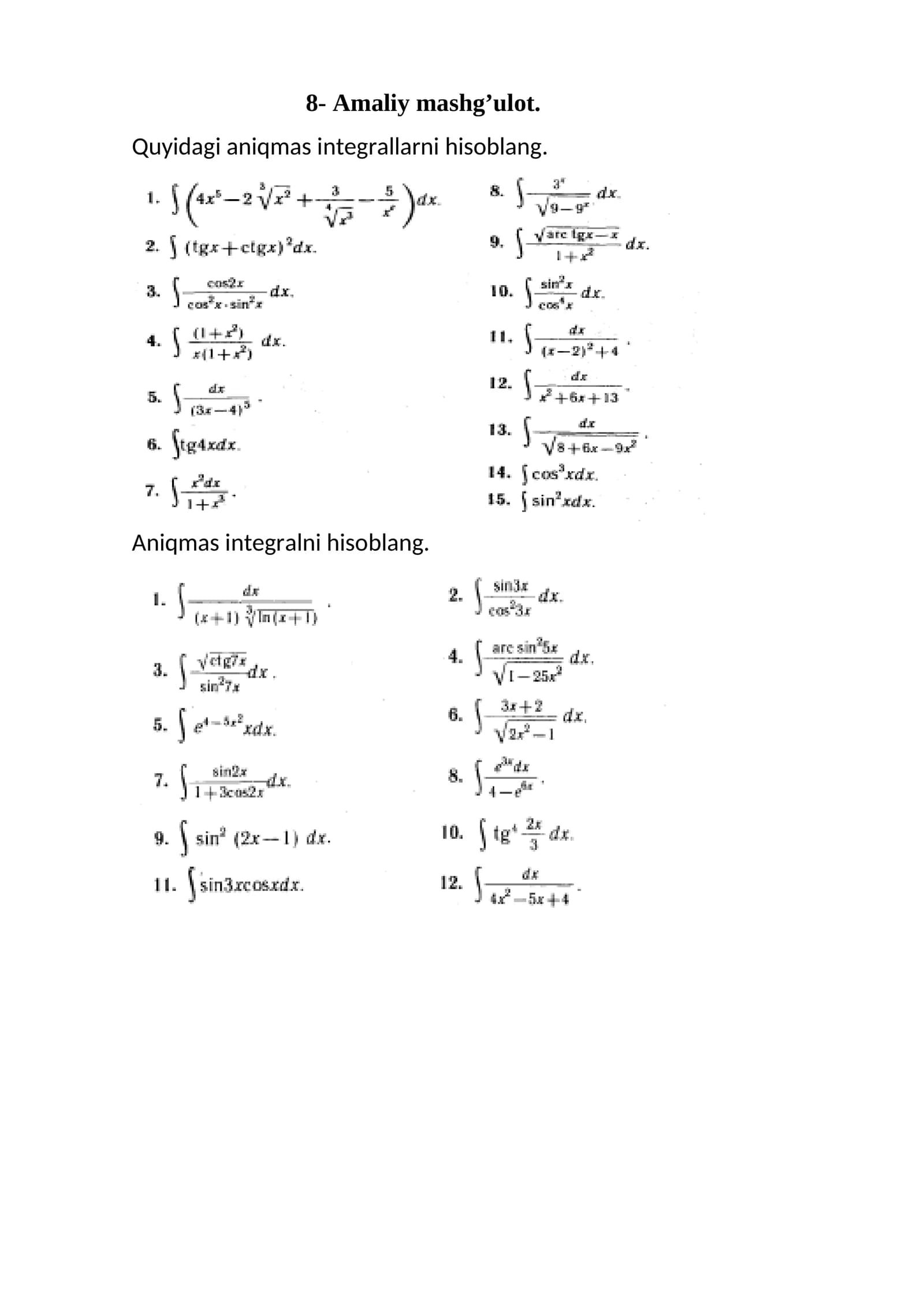 Aniqmas integralni hisoblang