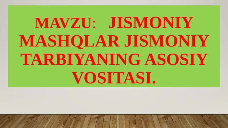 Jismoniy mashqlar va jismoniy tarbiya