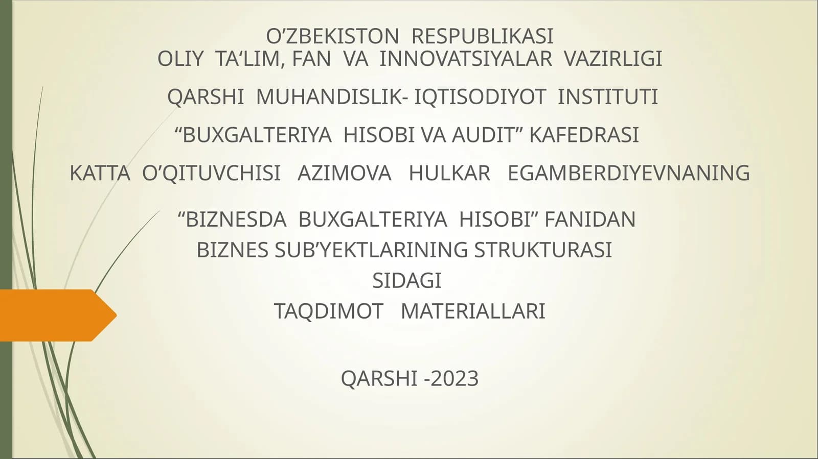 BIZNES SUB’YEKTLARINING STRUKTURASI SIDAGI TAQDIMOT MATERIALLARI