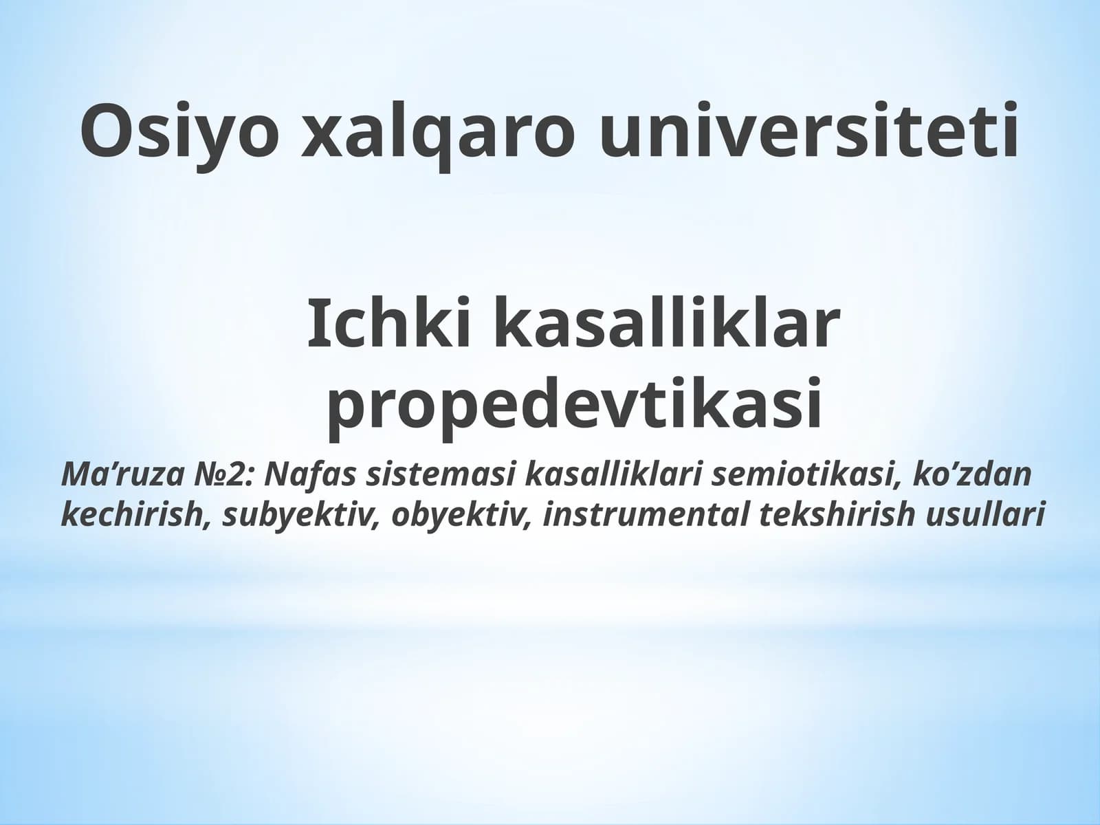 Ichkikasalliklar propedevtikasi