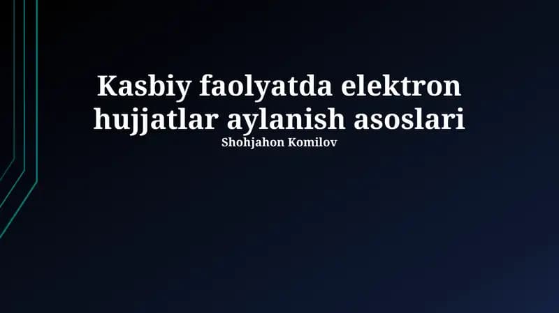 Elektron hujjatlar aylanish asoslari