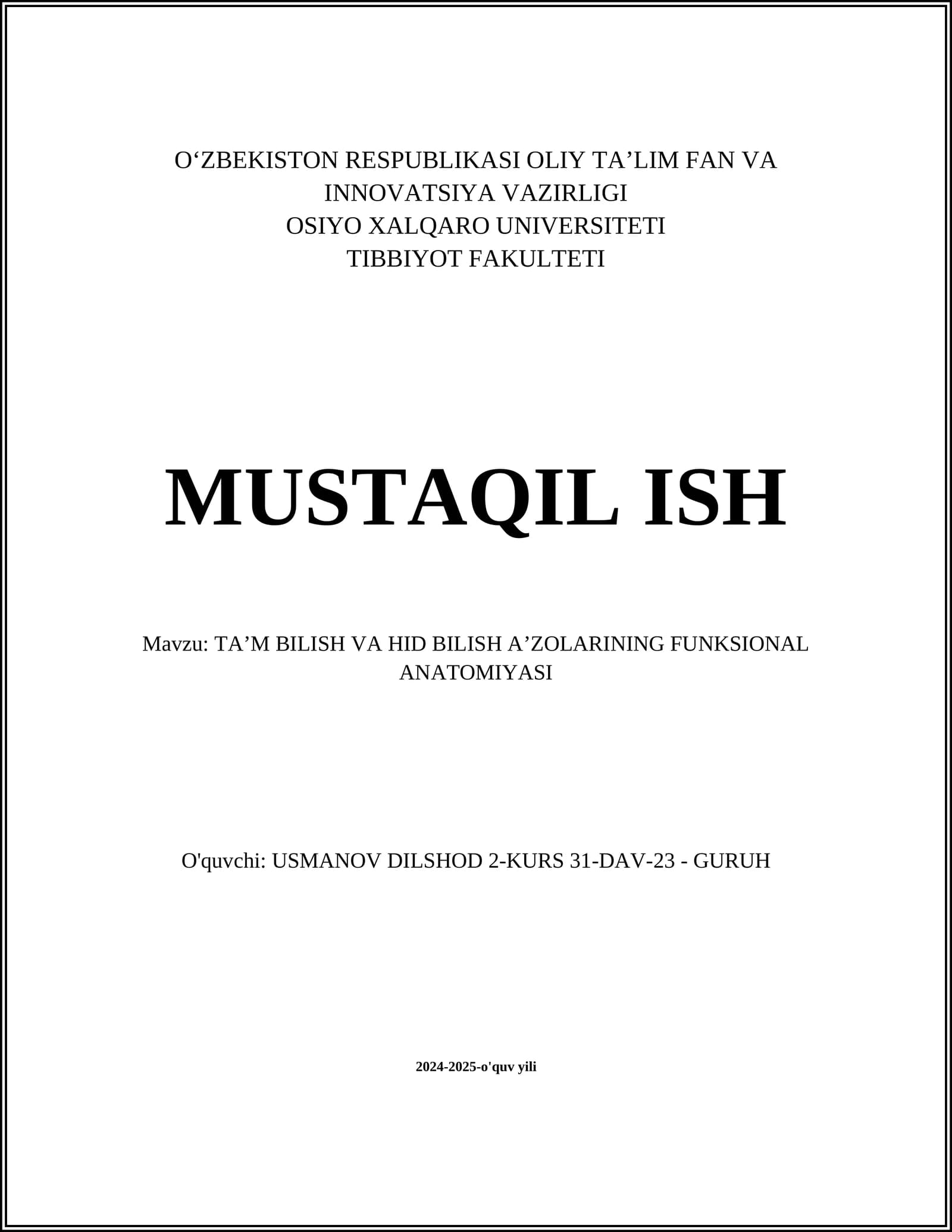 TA’M BILISH VA HID BILISH A’ZOLARINING FUNKSIONAL ANATOMIYASI