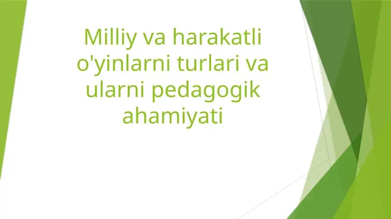 Milliy va harakatli o'yinlar