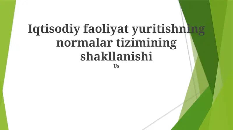 Iqtisodiy faoliyat yuritishning normalar tizimining shakllanishi