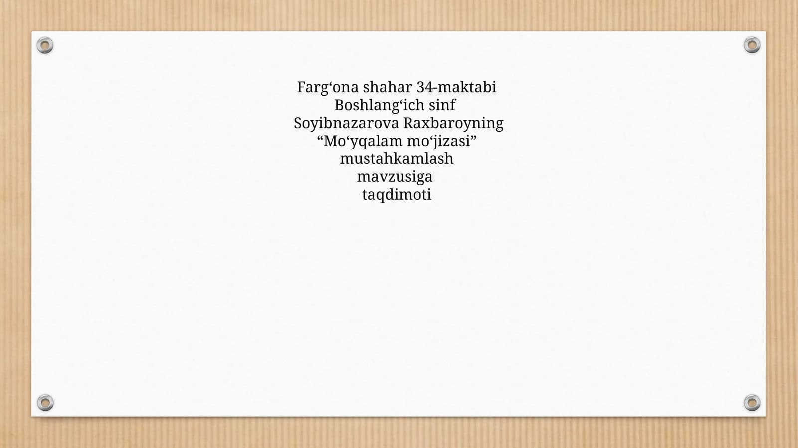 Mavzu: "Mo‘yqalam mo‘jizasi"