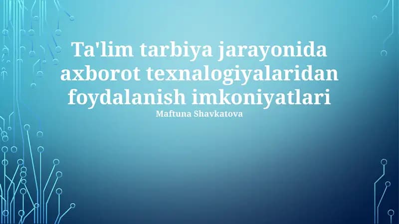 Axborot texnologiyalari va ta'lim