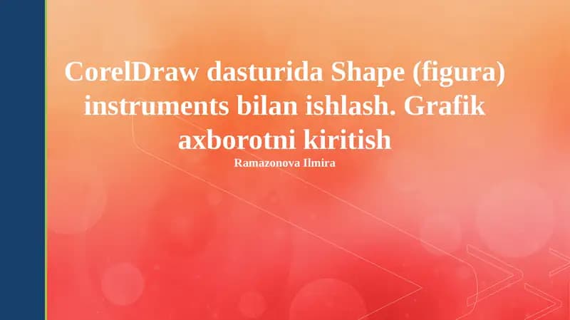 CorelDRAW’da shakl vositalari bilan ishlashga kirish
