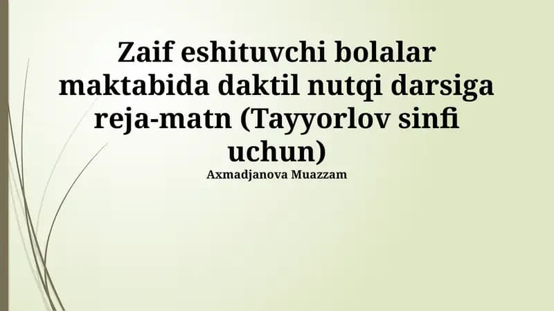 Daktil nutqi darsiga reja-matn (Tayyorlov sinfi uchun)