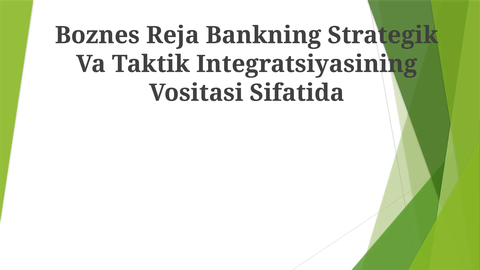 Boznes Reja Bankning Strategik Va Taktik Integratsiyasining Vositasi Sifatida