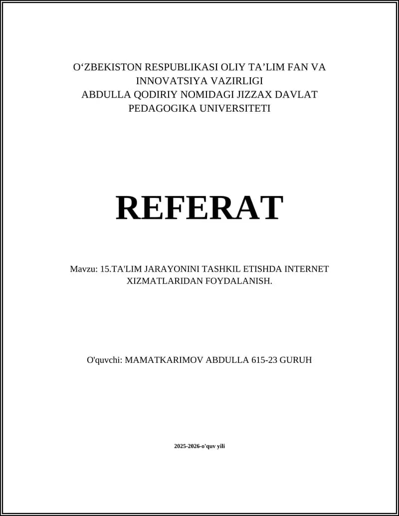 TA'LIM JARAYONINI TASHKIL ETISHDA INTERNET XIZMATLARIDAN FOYDALANISH