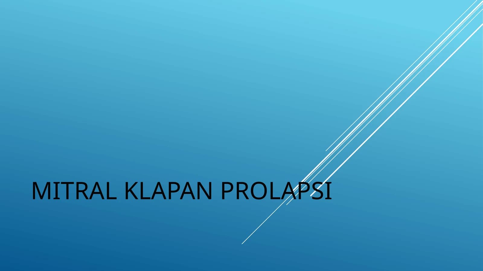 MITRAL KLAPAN PROLAPSI