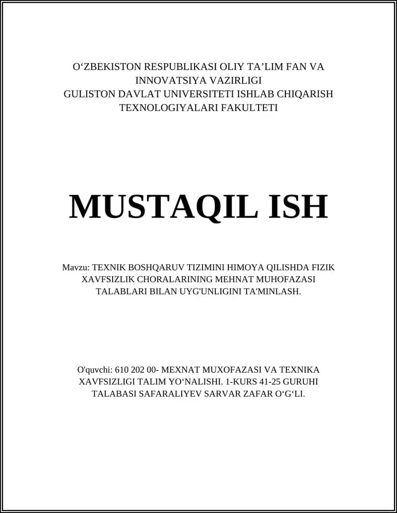 TEXNIK BOSHQARUV TIZIMINI HIMOYA QILISHDA FIZIK XAVFSIZLIK CHORALARINING MEHNAT MUHOFAZASI TALABLARI BILAN UYG'UNLIGINI TA'MINLASH