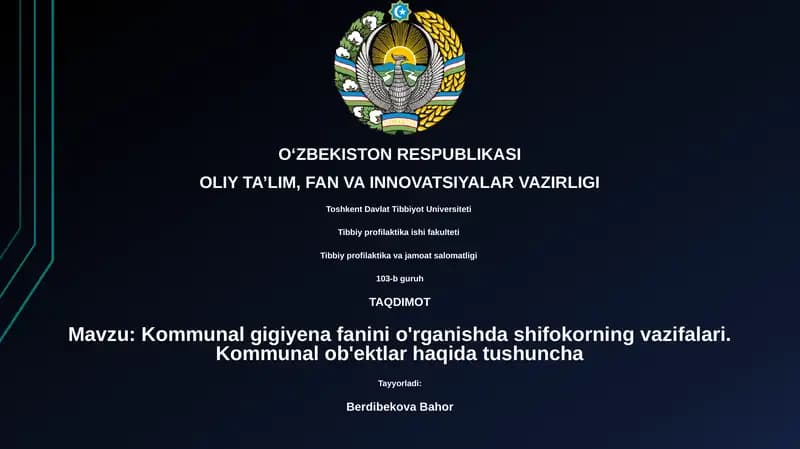 Kommunal gigiyena fanini o'rganishda shifokorning vazifalari. Kommunal ob'ektlar haqida tushuncha